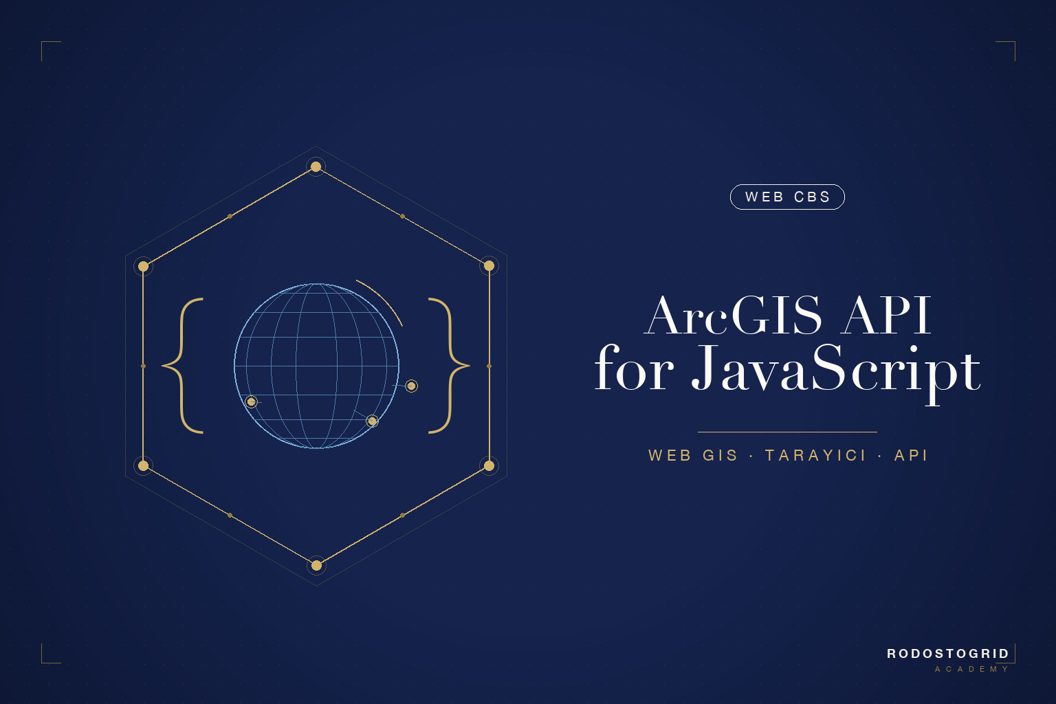 Web CBS Uygulamaları Geliştirme: ArcGIS API for JavaScript